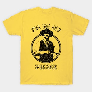 I’m In My Prime - Doc Holiday - Tombstone T-Shirt